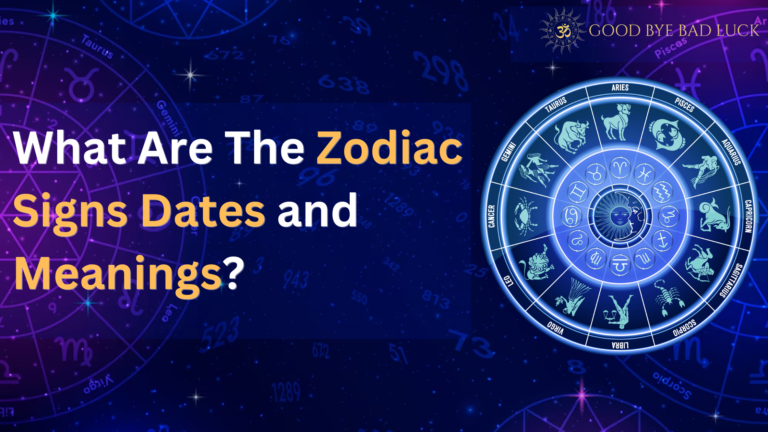 What Are the Zodiac Signs Dates and Meanings